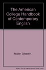 The American College Handbook of Contemporary English