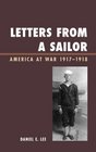 Letters from a Sailor America at War 19171918