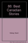 86 Best Canadian Stories