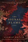 The Signal Flame A Novel