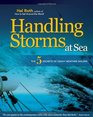 HANDLING STORMS AT SEA The 5 Secrets of Heavy Weather Sailing