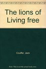 The lions of Living free