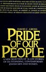 Pride of Our People A New Selection of 36 Life Stories of Outstanding Contemporary Jewish Men and Women