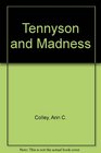 Tennyson and Madness