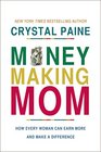 The MoneyMaking Mom How Every Woman Can Earn More and Make a Difference