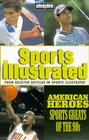 American Heroes Sports Greats of the Nineties