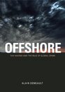 Offshore Tax Havens and the Rule of Global Crime