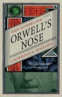 Orwell's Nose A Pathological Biography