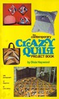 The Contemporary Crazy Quilt Project Book