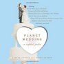 Planet Wedding A Nuptialpedia