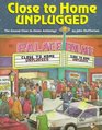 Close To Home Unplugged : The Second Close to Home Anthology