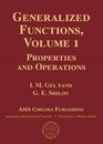Generalized Functions Properties and Operations
