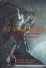 Stargazer The Life and Times of the Telescope