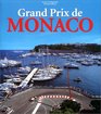 Grand Prix De Monaco Profile of a Legend