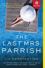 The Last Mrs Parrish A Nove