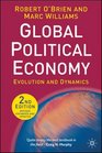 Global Political Economy Second Edition Evolution and Dynamics