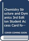 Chemistry Structure and Dymanics 3rd Edition Student Access Card for eGrade Plus 2 Term