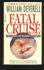 Fatal Cruise  The Trial of Robert Frisbee