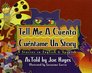 Tell Me a Cuento Cuentame Un Story 4 Stories in English  Spanish