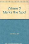 Where X Marks the Spot