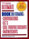 Ultimate Book of Forming Corps LLCs Partnerships  Sole Proprietorships