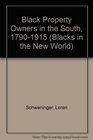 Black Property Owners in the South 17901915