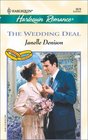The Wedding Deal (To Have and to Hold) (Harlequin Romance, No 3678)