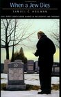 When a Jew Dies The Ethnography of a Bereaved Son