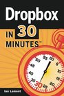 Dropbox In 30 Minutes