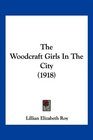 The Woodcraft Girls In The City