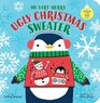 My Very Merry Ugly Christmas Sweater A TouchandFeel Book