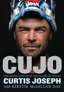 Cujo The Untold Story of My Life On and Off the Ice