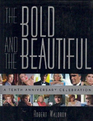 The Bold and the Beautiful A Tenth Anniversary Celebration
