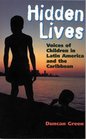 Hidden Lives Voices of Children in Latin America and the Caribbean