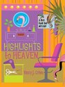 Highlights to Heaven (Bad Hair Day, Bk 5) (Large Print)