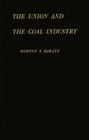 The Union and the Coal Industry