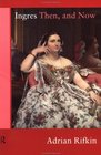 Ingres Then and Now