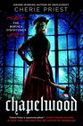 Chapelwood (Borden Dispatches, Bk 2)