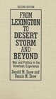 From Lexington to Desert Storm and Beyond War and Politics in the American Experience