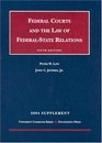 2004 Supplement to Federal Courts and the Law of FederalState Relations
