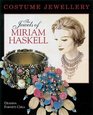 Costume Jewellery: The Jewels of Miriam Haskell