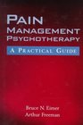 Pain Management Psychotherapy  A Practical Guide