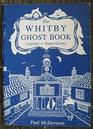 Whitby Ghost Book