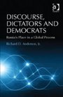 Discourse Dictators and Democrats Russia's Place in a Global Process