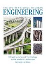 The Spotter's Guide to Urban Engineering Infrastructure and Technology in the Modern Landscape