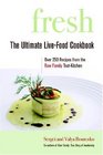 Fresh The Ultimate LiveFood Cookbook