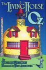The Living House of Oz