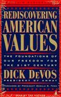 Rediscovering American Values  The Foundations of Our Freedom for the 21st Century