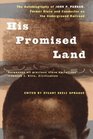His Promised Land The Autobiography of John P Parker Former Slave and Conductor on the Underground Railroad