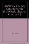Scholastic Literacy Centre Purple